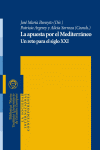 La apuesta por el Mediterr&aacute;neo. Un reto para el siglo XXI  